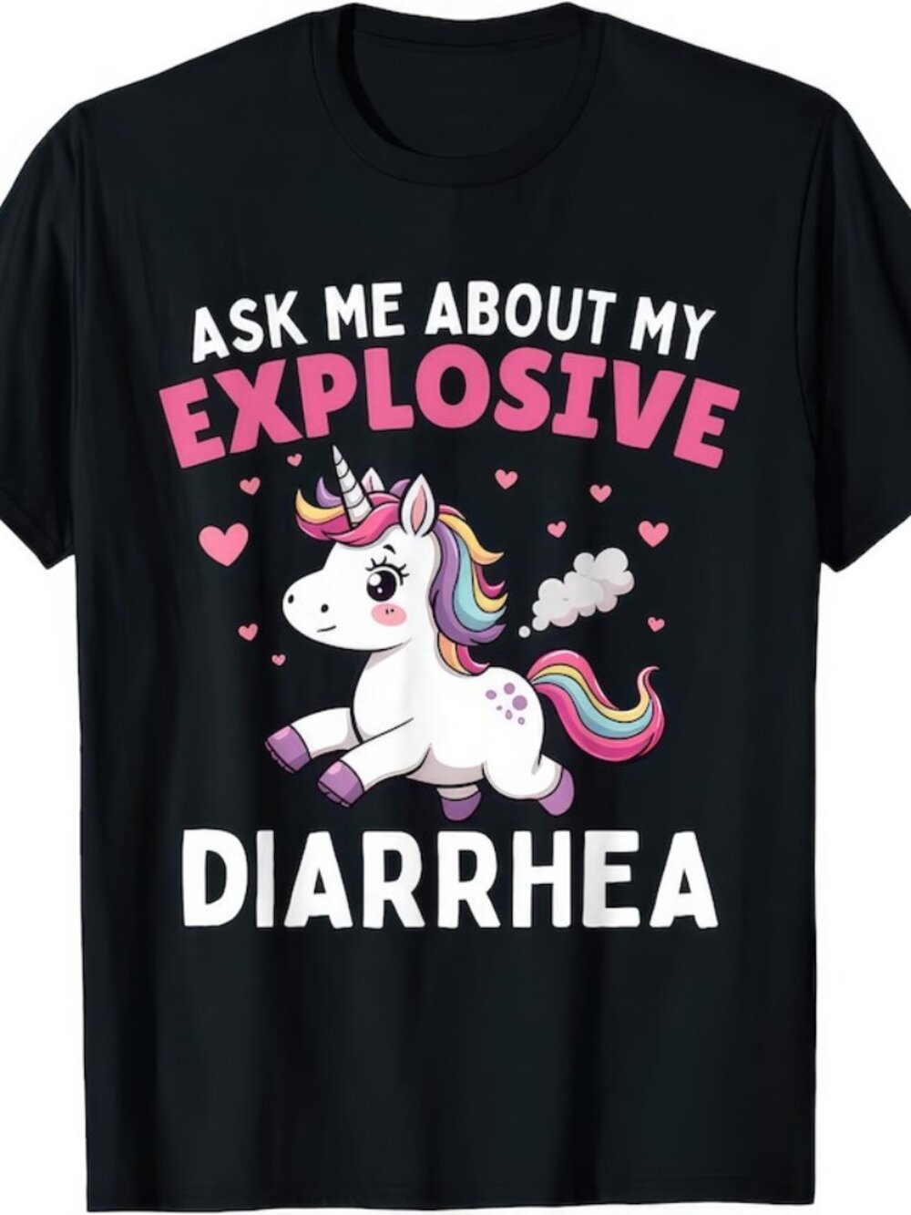 Ask Me About My Explosive Diarrha Funny Joke Humour T Shirt